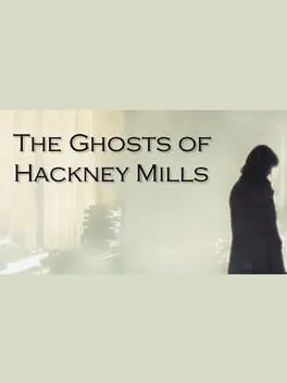  The Ghosts of Hackney Mills  cover