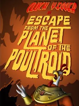  Cluck Yegger in Escape from the Planet of the Poultroid  cover