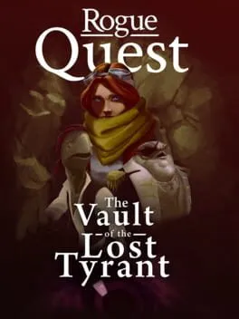  Rogue Quest: The Vault of the Lost Tyrant  cover