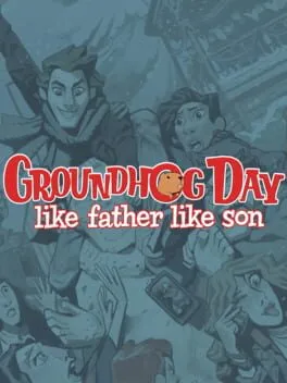  Groundhog Day: Like Father Like Son  cover
