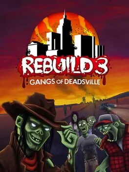  Rebuild 3: Gangs of Deadsville  cover