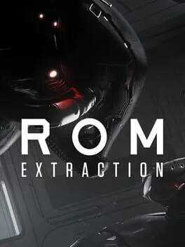  ROM: Extraction  cover