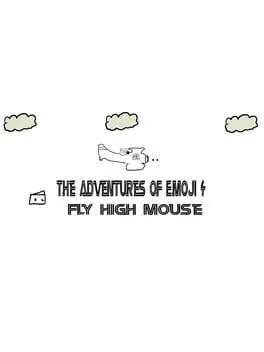  The Adventures of Emoji 4 : Fly High Mouse  cover