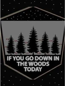  If You Go Down in the Woods Today  cover