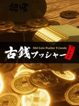  Old Coin Pusher Friends  cover