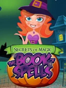  Secrets of Magic: The Book of Spells  cover