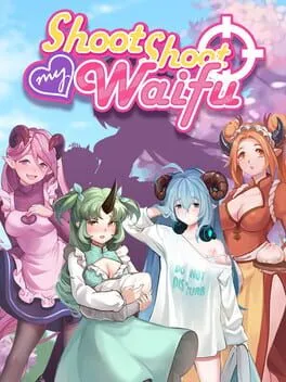  Shoot Shoot My Waifu  cover