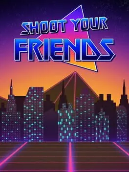  Shoot Your Friends  cover