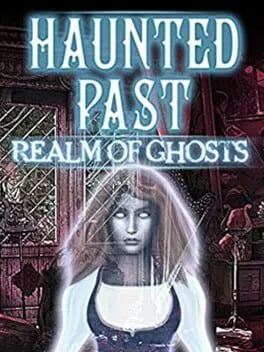  Haunted Past: Realm of Ghosts  cover