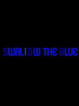  Swallow The Blue: Remastered  cover