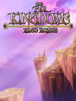  The Far Kingdoms:  Magic Mosaics  cover
