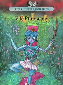  The Hunters Journals; Vile Philosophy  cover