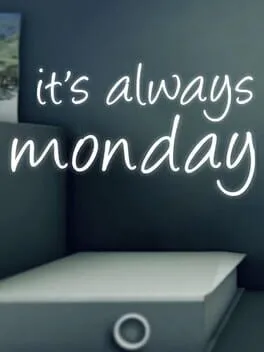  It's Always Monday  cover