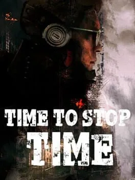  Time to Stop Time  cover