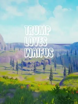  Trump Loves Waifus  cover