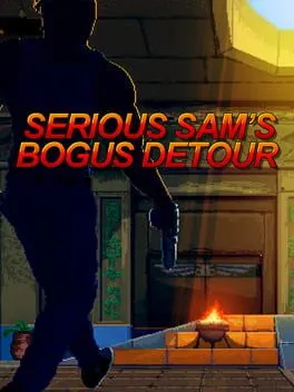  Serious Sam's Bogus Detour  cover