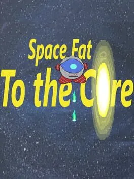  Space Fat: To the Core  cover