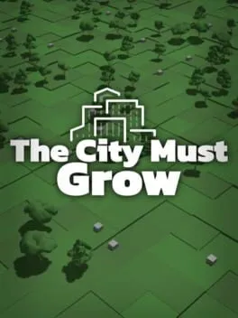  The City Must Grow  cover