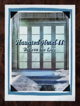  Haunted Hotel II: Believe the Lies  cover