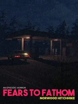  Fears to Fathom: Norwood Hitchhike  cover
