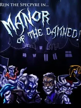 Rijn the Specpyre in... Manor of the Damned!  cover