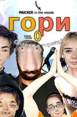  Phucker in the Woods: Volume 0  cover