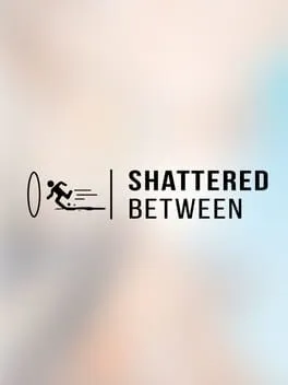  Shattered Between  cover