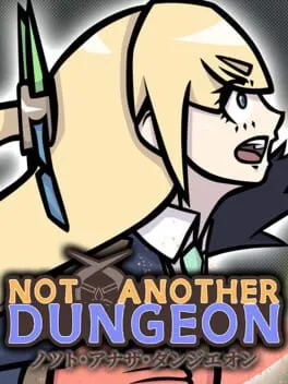  Not Another Dungeon?!  cover