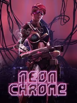  Neon Chrome  cover
