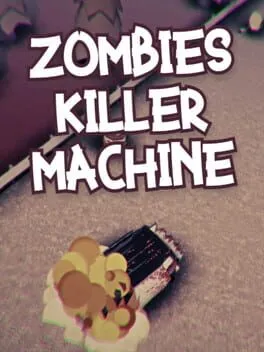  Zombies Killer Machine  cover
