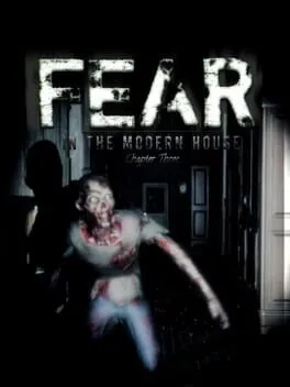  Fear in the Modern House: Ch.3  cover