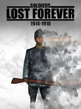  Soldiers Lost Forever (1914-1918)  cover