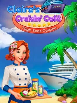  Claire's Cruisin' Cafe: High Seas Cuisine  cover