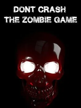  Don't Crash - The Zombie Game  cover