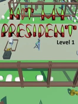 Not My President: Level 1  cover