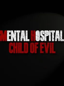  Mental Hospital: Child of Evil  cover