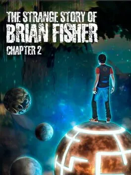  The Strange Story of Brian Fisher: Chapter 2  cover