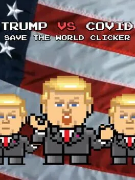  Trump vs. Covid: Save the World Clicker  cover