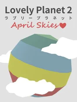  Lovely Planet 2: April Skies  cover