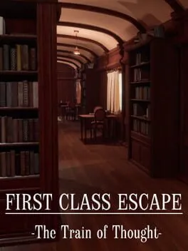  First Class Escape: The Train of Thought  cover