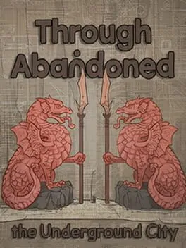  Through Abandoned: The Underground City  cover