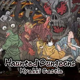  Haunted Dungeons: Hyakki Castle  cover