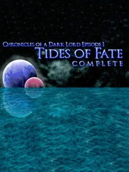  Chronicles of a Dark Lord: Episode 1 - Tides of Fate Complete  cover
