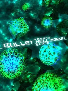  Bullet Hell Monday Black  cover