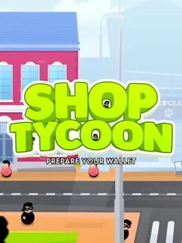  Shop Tycoon: Prepare your wallet  cover