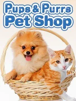  Pups & Purrs Pet Shop  cover