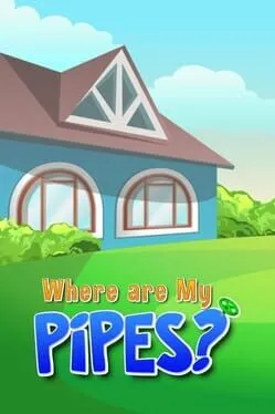  Where Are My Pipes?  cover