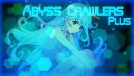  Abyss Crawlers Plus  cover