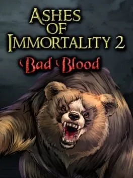  Ashes of Immortality II - Bad Blood  cover