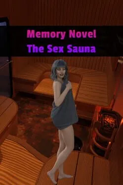  Memory Novel: The Sex Sauna  cover